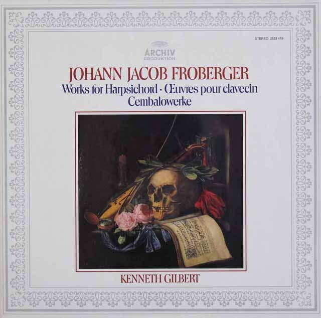 ギルバートのフローベルガー/チェンバロ作品集　独ARCHIV　3231　LP レコード