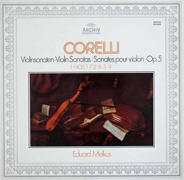 メルクスのコレッリ/ヴァイオリン・ソナタ 作品5（全曲）　独ARCHIV　3314　LP レコード
