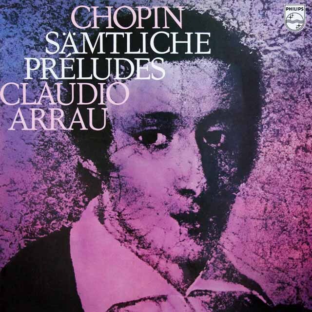 アラウのショパン/前奏曲集作品28（全24曲）ほか　蘭PHILIPS　3799　LP レコード