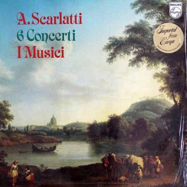 イ・ムジチのA.スカルラッティ/弦楽のための協奏曲（全6曲）　蘭PHILIPS　3795　LP レコード