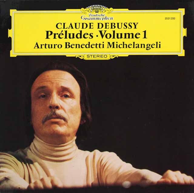 ミケランジェリのドビュッシー/「前奏曲」（第1集）　独DGG　3794　LP レコード