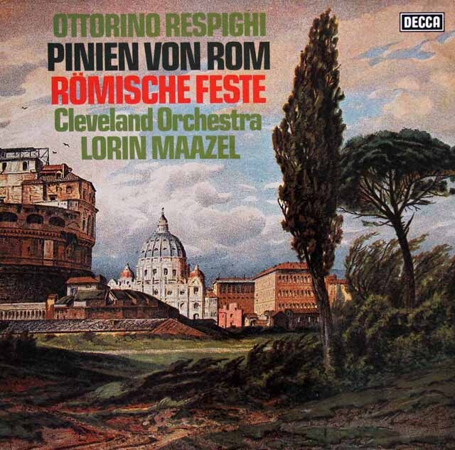 マゼールのレスピーギ/「ローマの松」、「ローマの祭り」　（長岡鉄男の外盤A級セレクション　第3巻250掲載盤）　独DECCA　3409　LP レコード