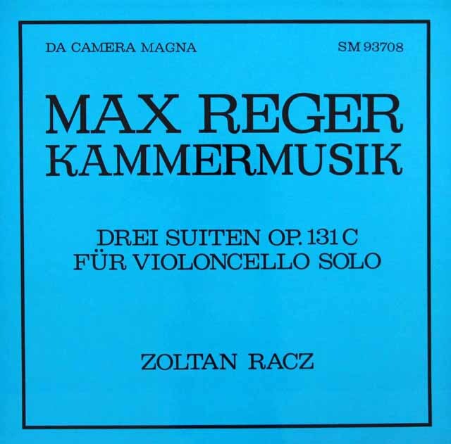 ラーツのレーガー/3つの無伴奏チェロ組曲　独DA CAMERA MANGA　3899　LP レコード
