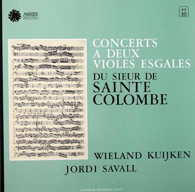 W.クイケン、サヴァールのコロンブ/2台の対等のヴィオールのための5つのコンセール　★長岡鉄男の外盤A級セレクション第1巻12掲載盤　仏ASTREE　3423　LP レコード