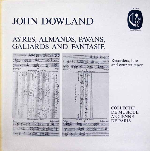 パリ古楽集団のダウランド/パヴァーヌ、ガイヤルド、エア、アルマンドと幻想曲　★長岡鉄男の外盤A級セレクション第1巻8掲載盤　仏CALLIOPE　3433　LP レコード