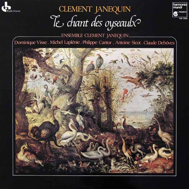 アンサンブル・クレマン・ジャヌカンのジャヌカン/「鳥の歌」ほか歌曲集　★長岡鉄男の外盤A級セレクション第1巻83掲載盤　仏HM　3433　LP レコード