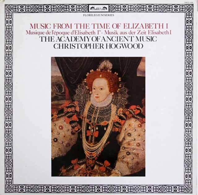 ホグウッドの「エリザベス朝時代の音楽」　蘭L'OISEAU-LYRE　3891　LP レコード