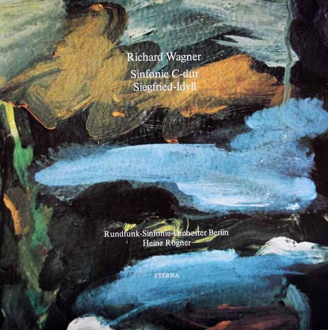 レーグナーのワーグナー/交響曲 ハ長調、ジークフリート牧歌　独ETERNA　3514　LP レコード