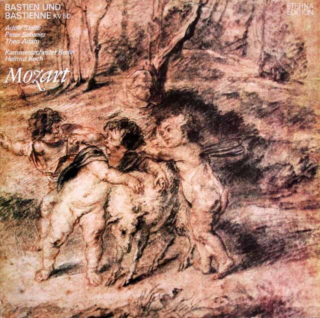 シュライアー、アダム、コッホのモーツァルト/「バスティアンとバスティエンヌ」　独ETERNA　3537　LP レコード