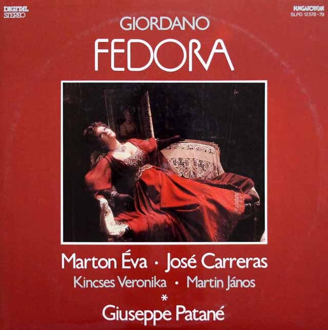 【直筆サイン入り】　マルトン、カレーラス、パターネのジョルダーノ/「フェドーラ」全曲　ハンガリーHUNGAROTON　3538　LP レコード