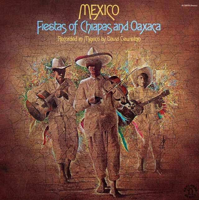 メキシコ ー チャパスとオアハカの祭り　米nonesuch　3539　LP レコード