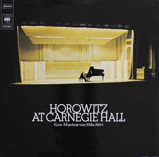 ホロヴィッツの「カーネギー・ホール・リサイタル1965」　独CBS　3601　LP レコード