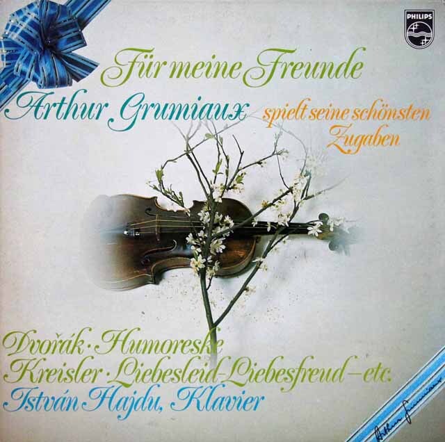 グリュミオー、ハイデュの名アンコール集　（ドヴォルザーク、クライスラー、モーツァルトほか）　蘭PHILIPS　3602　LP レコード