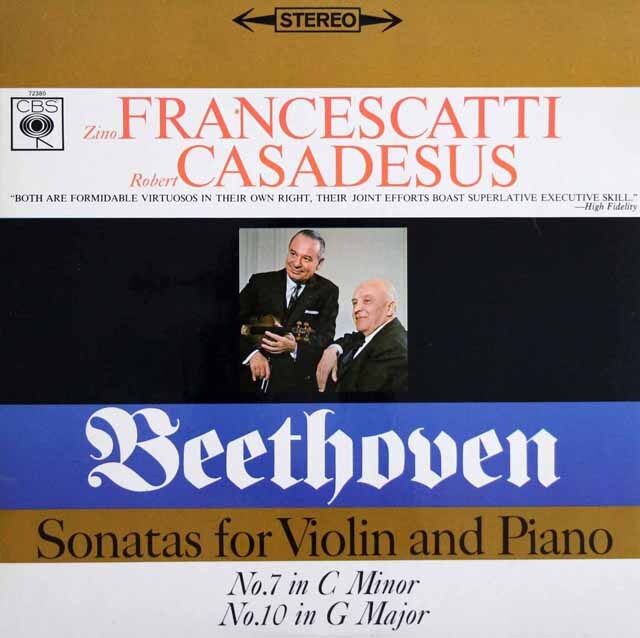 フランチェスカッティ、カサドシュのベートーヴェン/ピアノとヴァイオリンのためのソナタ第7、10番　英CBS　3611　LP レコード