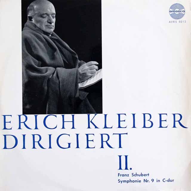 エーリヒ・クライバーのシューベルト/交響曲第9（8）番「グレート」　オーストリアamadeo　3611　LP レコード