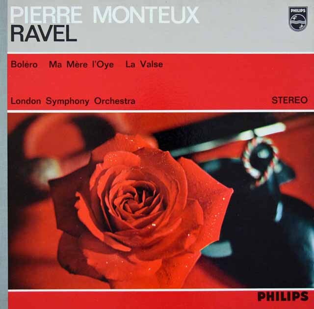 モントゥーのラヴェル/「ボレロ」、「マ・メール・ロア」、「ラ・ヴァルス」　蘭PHILIPS　3612　LP レコード
