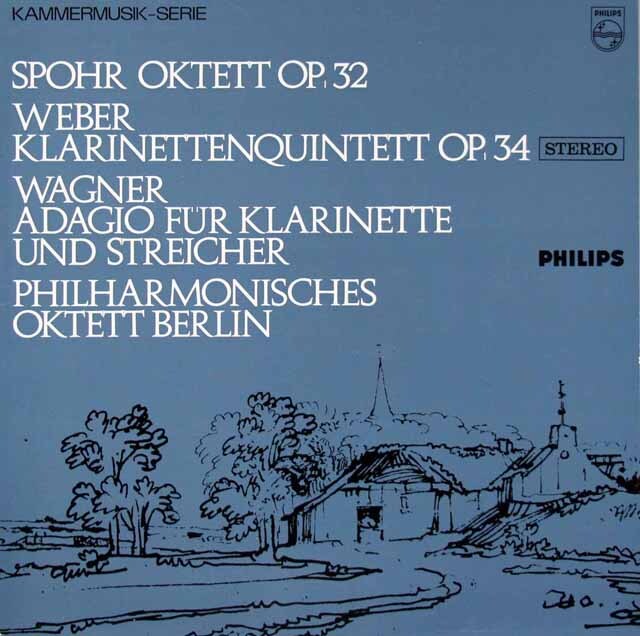 ベルリンフィル・オクテットのシュポア、ウェーバー、ワーグナー/室内楽作品集　蘭PHILIPS　3613　LP レコード