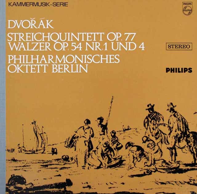 ベルリンフィル・オクテットのドヴォルザーク/弦楽五重奏曲第2番ほか　蘭PHILIPS　3615　LP レコード