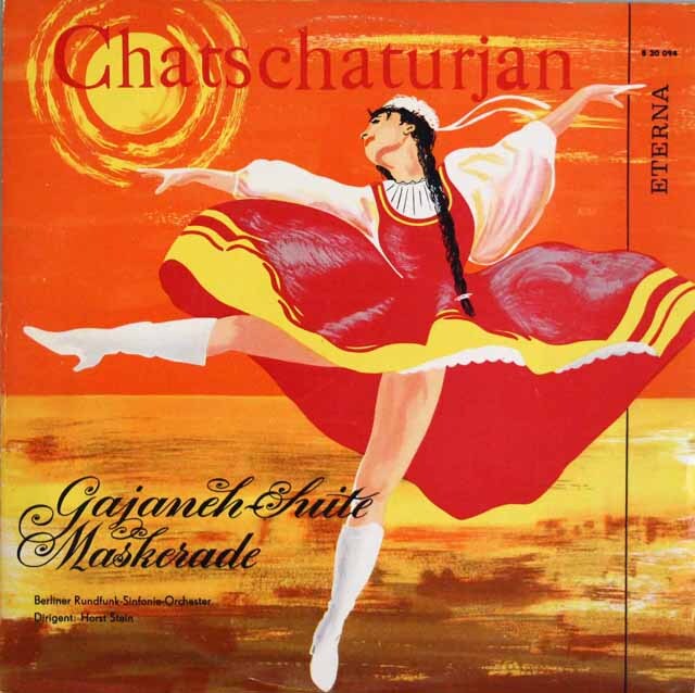 シュタインのハチャトゥリアン/「ガイーヌ」、「仮面舞踏会」組曲　独ETERNA　3615　LP レコード