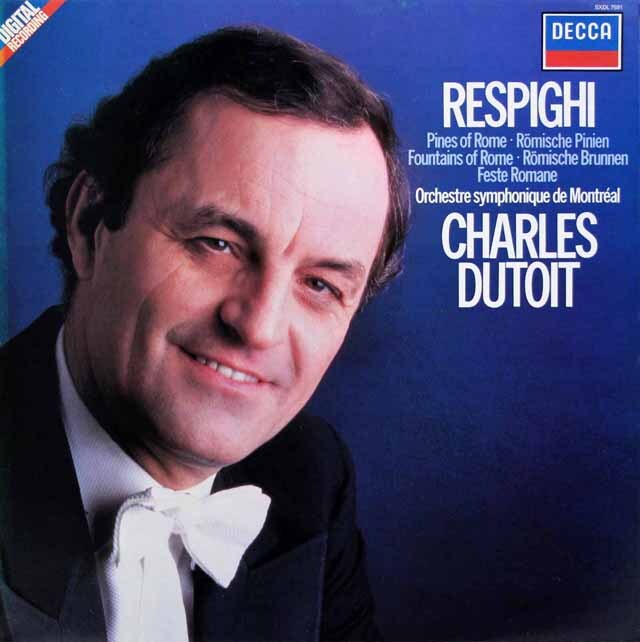 デュトワのレスピーギ/ローマ三部作（松、噴水、祭り）　蘭DECCA　3626　LP レコード