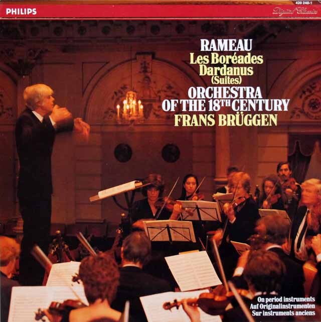 ブリュッヘンのラモー/組曲「ボレアド」、「ダルダニュス」　蘭PHILIPS　3629　LP レコード