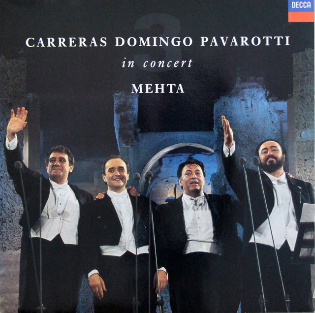 カレーラス、ドミンゴ、パヴァロッティ 3大テノール/世紀の競演　独DECCA　3707　LP レコード