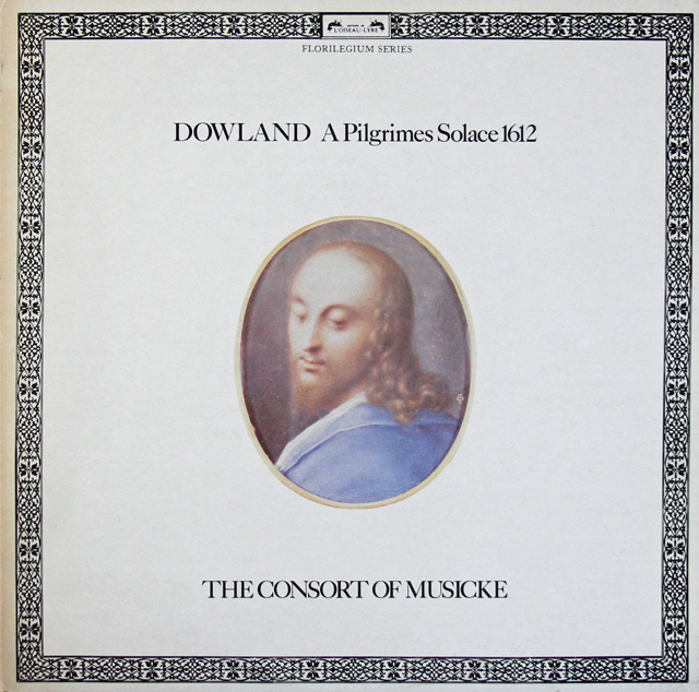 コンソート・オブ・ミュージックのダウランド /「巡礼の慰め」（1612）　蘭L'OISEAU-LYRE　3717　LP レコード