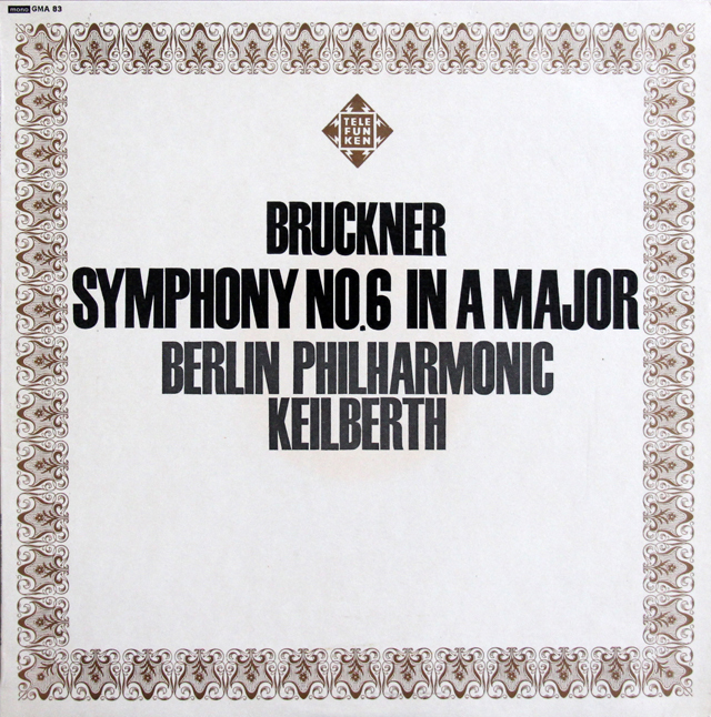 【モノラル】　カイルベルトのブルックナー/交響曲第6番　英TELEFUNKEN　3728　LP レコード