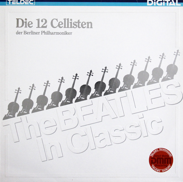 ベルリン・フィル12人のチェロ奏者たちの「ビートルズ・イン・クラシック」　独TELDEC　3734　LP レコード