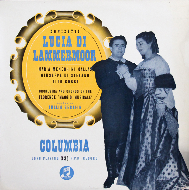 【オリジナル盤】　カラス、セラフィンのドニゼッティ/「ランメルモールのルチア」　英Columbia　3734　LP レコード