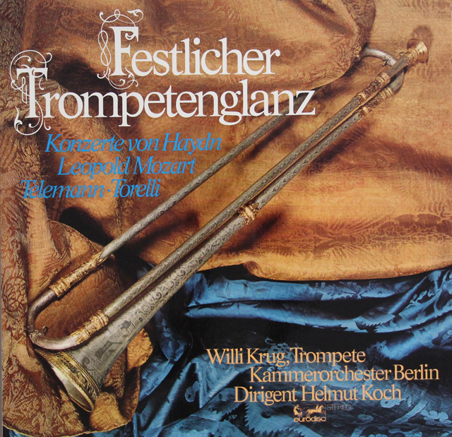 クルーグ、コッホの18世紀トランペット作品集　独eurodisc　3737　LP レコード