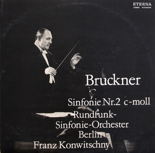 【疑似ステレオ】コンヴィチュニーのブルックナー/交響曲第2番　独ETERNA　3744　LP レコード