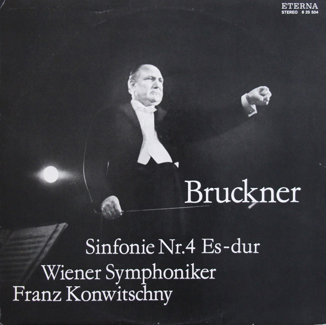 コンヴィチュニーのブルックナー/交響曲第4番「ロマンティック」　独ETERNA　3744　LP レコード