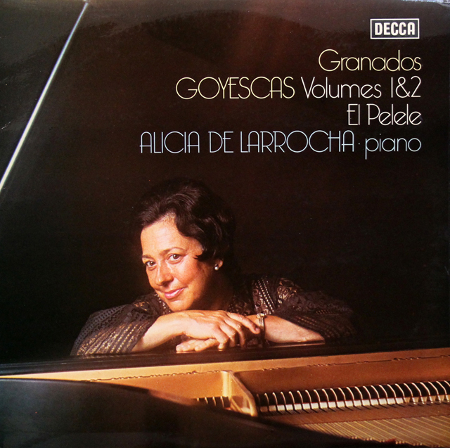 【オリジナル盤】　ラローチャのグラナドス/「ゴイェスカス」　英DECCA　3746　LP レコード