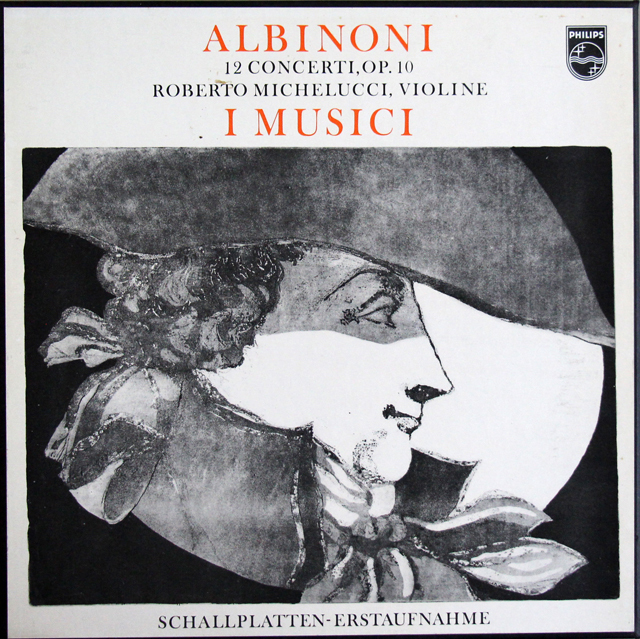 ミケルッチ、イ・ムジチのアルビノーニ/12の合奏協奏曲集　蘭PHILIPS　3803　LP レコード