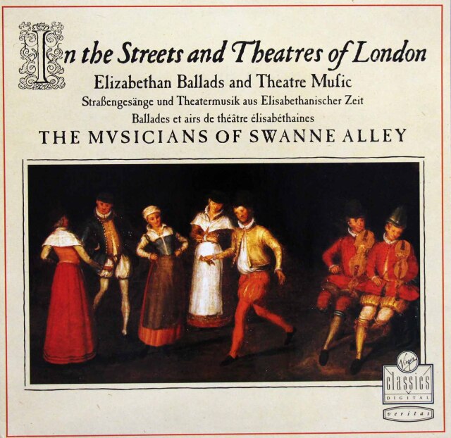 ミュージシャンズ・オブ・スワン・アリーのエリザベス朝ロンドンの街頭バラッドと劇場音楽　独Virgin Classics　3808　LP レコード