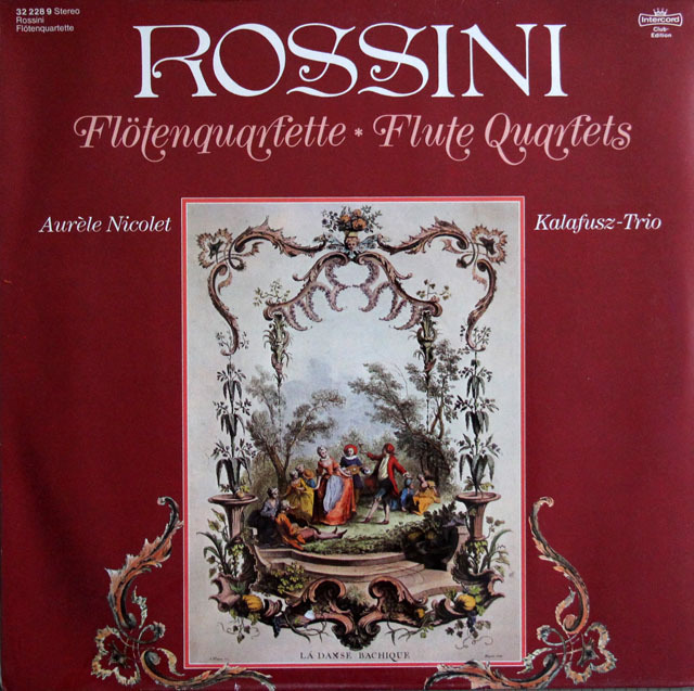 【未開封】　ニコレ、カラフース三重奏団のロッシーニ/フルート四重奏曲第1～4番　独Intercord　3811　LP レコード