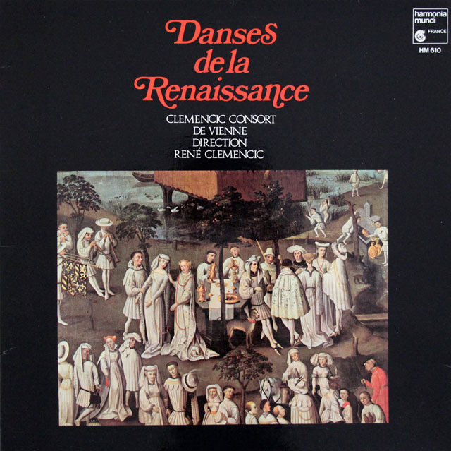クレメンチッチ・コンソートのルネッサンスの舞曲集　仏HM　3815　LP レコード