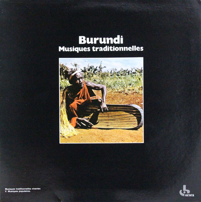 ブルンジ 伝統音楽　★長岡鉄男の外盤A級セレクション第1巻94掲載盤　仏Ocora　3825　LP レコード