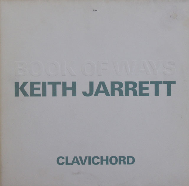 キース・ジャレットの”BOOK OF WAYS" 独ECM 3827 LP レコード