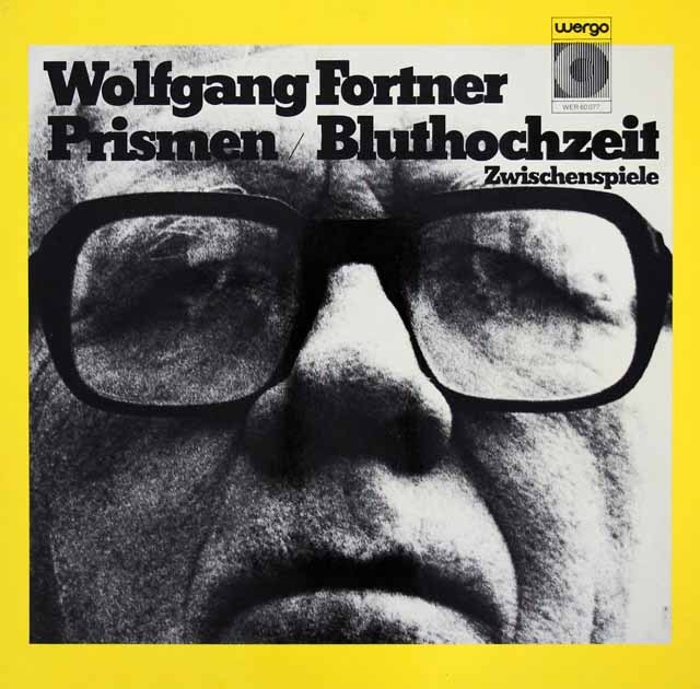 ヴォルフガング・フォルトナー/プリズム、血の婚礼　★長岡鉄男の外盤A級セレクション第2巻196掲載盤　独wergo　3017　LP レコード