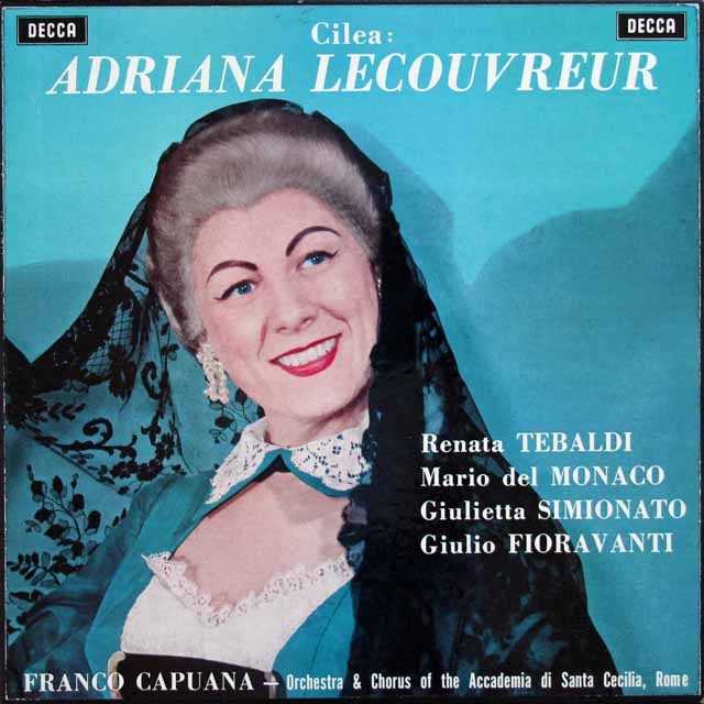テバルディ、デル=モナコ&カプアーナのチレア/「アドリアーナ・ルクヴルール」　英DECCA　2922　LP レコード