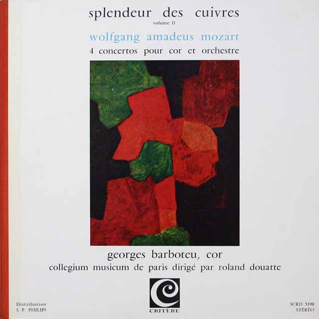 バルボトゥー、パリ・コレギウム・ムジクムのモーツァルト/ホルン協奏曲　仏Critere　3899　LP レコード