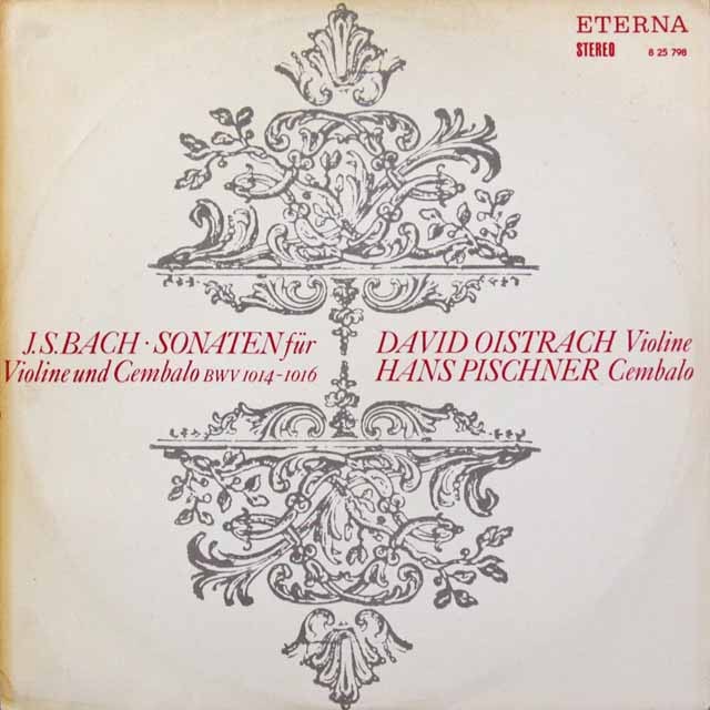 オイストラフ、ピシュナーのバッハ/ヴァイオリンとチェンバロのためのソナタ第1～3番　独ETERNA   2715　LP レコード