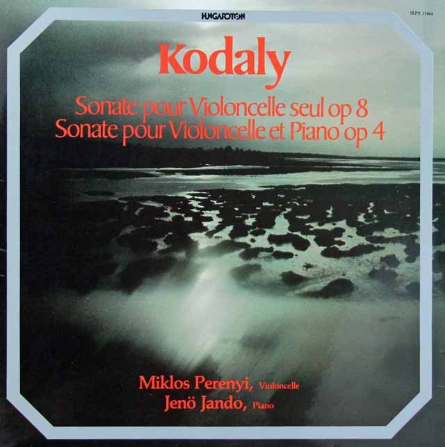 ペレーニ&ヤンドーのコダーイ/チェロソナタ嬰ヘ短調ほか　ハンガリーHUNGAROTON　2847　LP レコード
