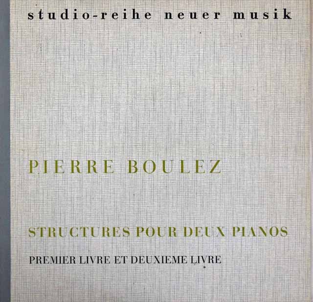 コンタルスキー兄弟のブーレーズ/2台のピアノのためのストリュクチュール（構造）　独WERGO　3535　LP レコード