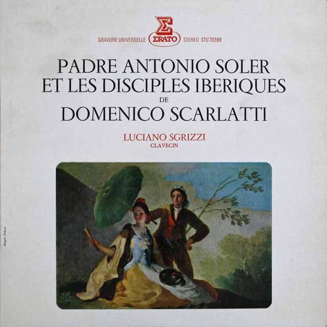 スグリッツィのイベリア半島の鍵盤音楽　仏ERATO　3806　LP レコード