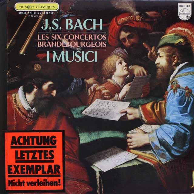 イ・ムジチのバッハ/ブランデンブルク協奏曲   仏PHILIPS　  2546　LP レコード