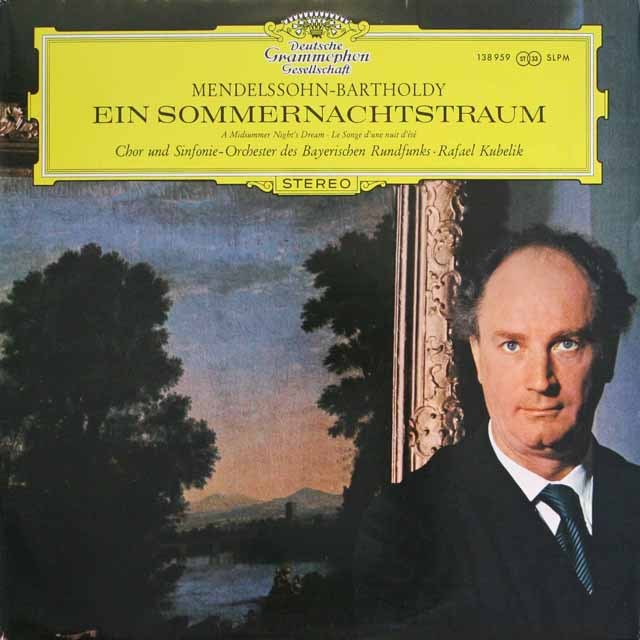 クーベリックのメンデルスゾーン/「真夏の夜の夢」全曲　独DGG　3326　LP レコード