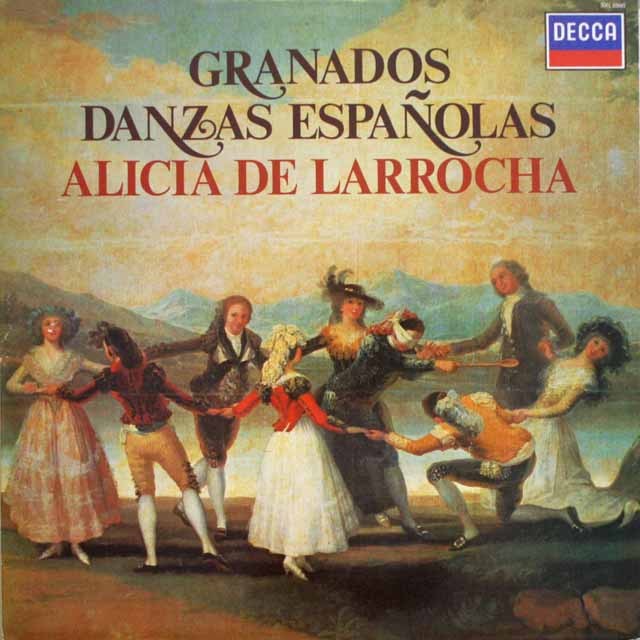 ラローチャのグラナドス/スペイン舞曲集　 蘭DECCA　 2601　LP レコード